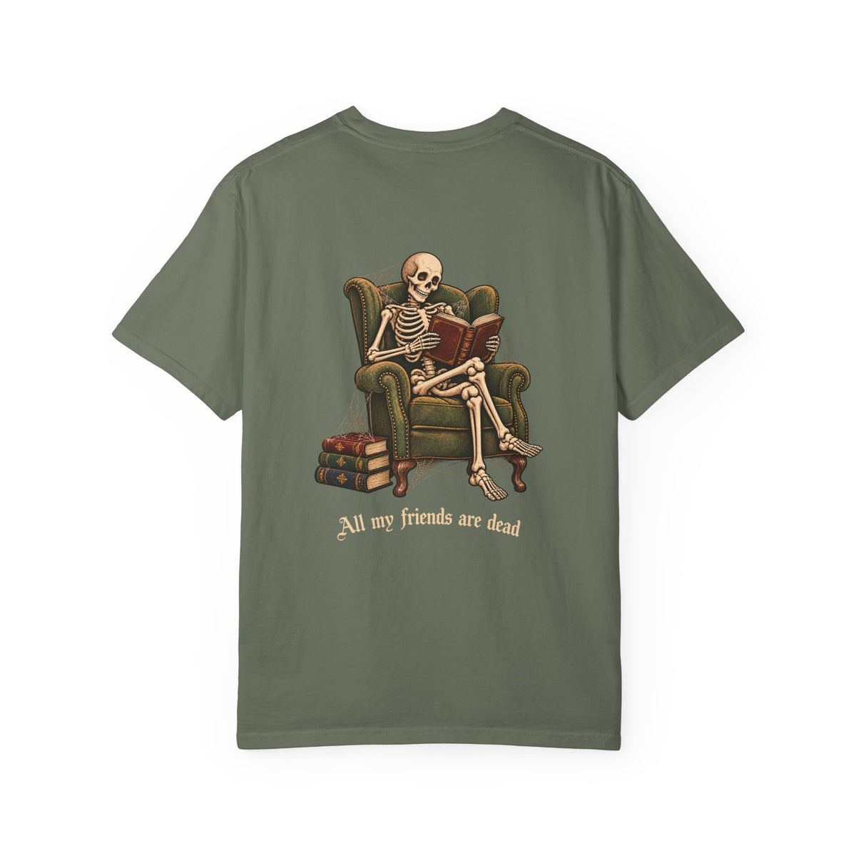 All My Friends Are Dead One More Chapter t-shirt: skeleton reading in an armchair