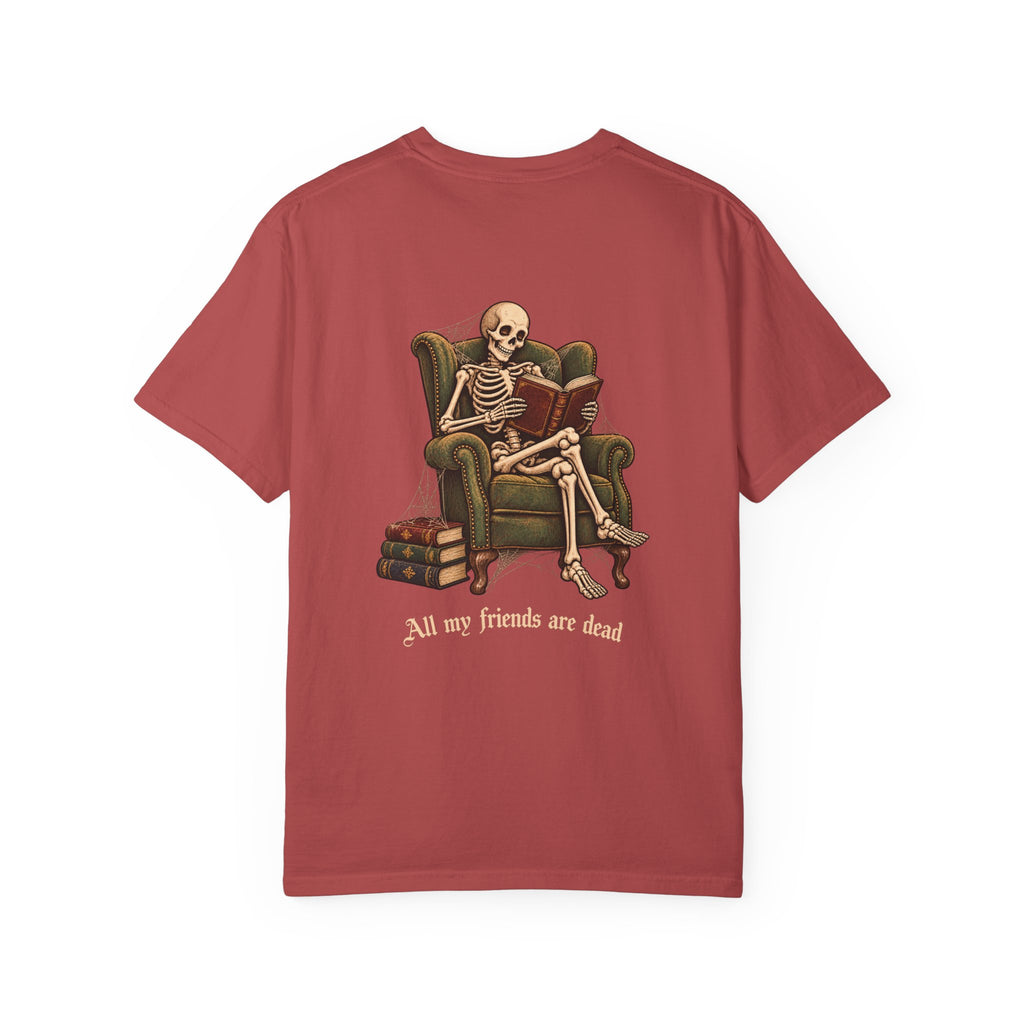 All My Friends Are Dead One More Chapter t-shirt: skeleton reading in an armchair
